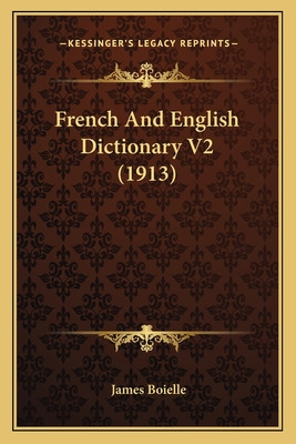 Libro French And English Dictionary V2 (1913) - Boielle, ...