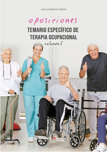 Libro Temario Especãfico De Terapia Ocupacional-volumen I