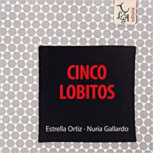 Cinco Lobitos - Estrella Ortiz