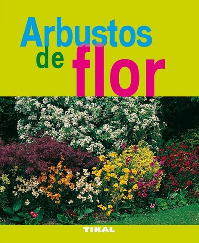 Libro Arbustos De Flor - 