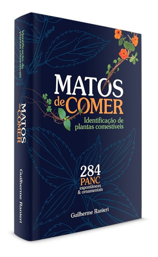 Livro Matos De Comer - Guia De Identificação De Panc