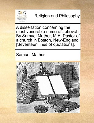 Libro A Dissertation Concerning The Most Venerable Name O...