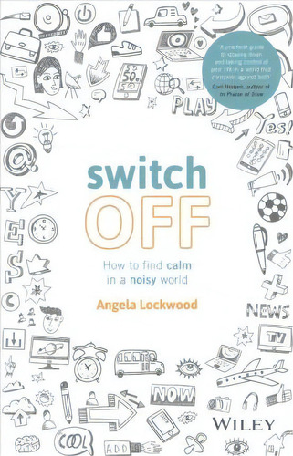 Switch Off, De Angela Lockwood. Editorial John Wiley Sons Australia Ltd, Tapa Blanda En Inglés