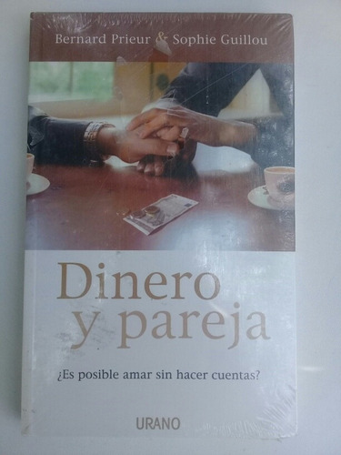 { Libro: Dinero Y Pareja - Autor: Bernard Prieur / Guillou }