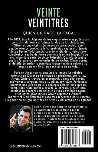 Veinte Veintitres Despidete De Oli, Alyssa Y El Yayo En Est, De Santamaría, Luis A.. Editorial Independently Published, Tapa Blanda En Español, 2018