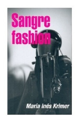  Sangre Fashion - Maria Ines Krimer (gar) 