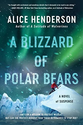 Book : A Blizzard Of Polar Bears A Novel Of Suspense (alex.