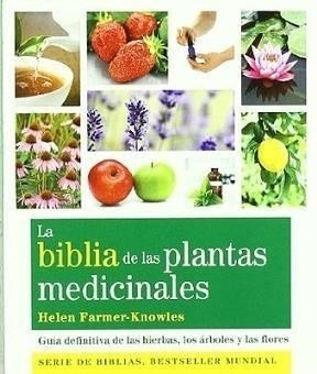 Biblia De Plantas Medicinales, Helen Farmer Knowles, Gaia