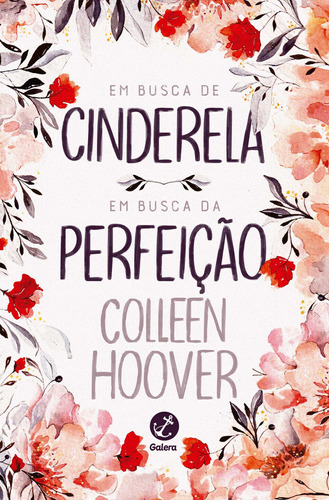 Em busca de Cinderela e Em busca da perfeição, de Hoover, Colleen. Série Hopeless Editora Record Ltda., capa mole em português, 2022