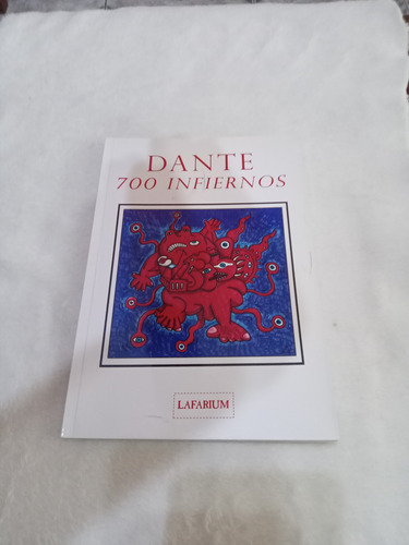 Libro. Dante 700 Infiernos.