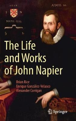 Libro The Life And Works Of John Napier - Brian Rice