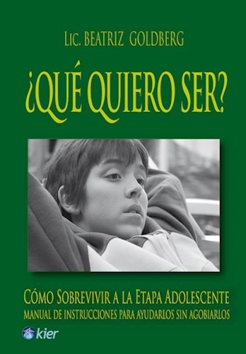 Que Quiero Ser - Goldberg Beatriz (libro)