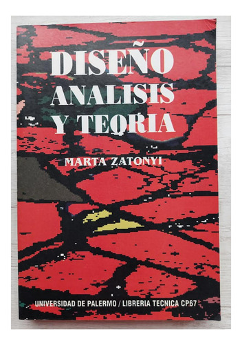 Diseño Análisis Y Teoría De Marta Zátonyi (Usado)