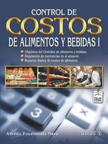 Comprar Control De Costos De Alimentos Y Bebidas I Trillas