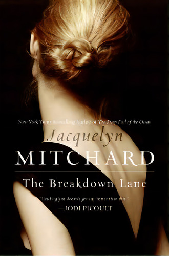 The Breakdown Lane, De Mitchard, Jacquelyn. Editorial Avon Books, Tapa Blanda En Inglés