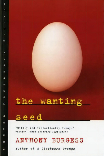 The Wanting Seed, De Anthony Burgess. Editorial Ww Norton Co, Tapa Blanda En Inglés
