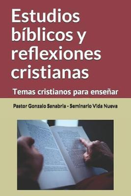 Libro Estudios Biblicos Y Reflexiones Cristianas : Temas ...