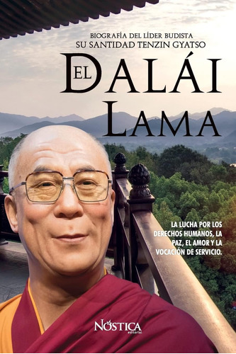 Libro: El Dalái Lama: Biografía Del Líder Budista Su Santida