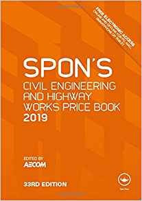 Spons Civil Engineering And Highway Works Price Book 2019 (s