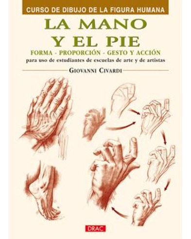 Libro Mano Y El Pie , La Curso De Dibujo De La Figura Human