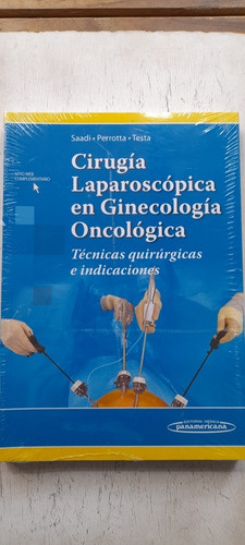 Cirugía Laparocóstica En Ginecología Oncológica Panamericana