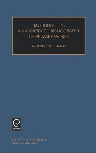 Jacques Ellul, De Joyce Main Hanks. Editorial Emerald Publishing Limited, Tapa Dura En Inglés