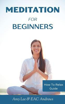 Libro Meditation For Beginners : 5 Simple And Effective T...