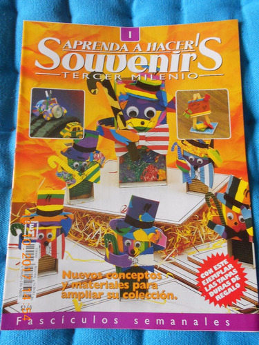Revista Fasciculo N° 1 Aprenda A Hacer Souvenirs Oct 2001