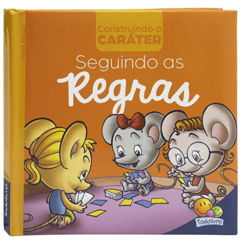 Libro Construindo O Caráter Ii Seguindo As As Regras De Fran