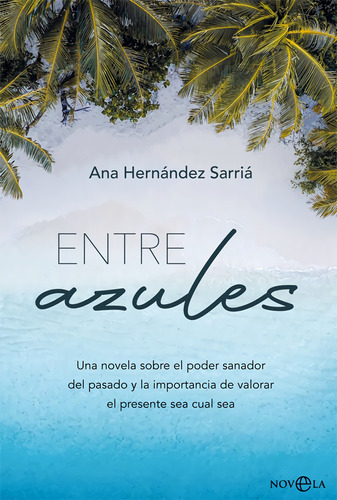 Entre Azules - Hernández Sarriá, Ana