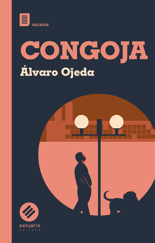 Congoja, de ALVARO OJEDA. Editorial Estuario, tapa blanda, edición 1 en español