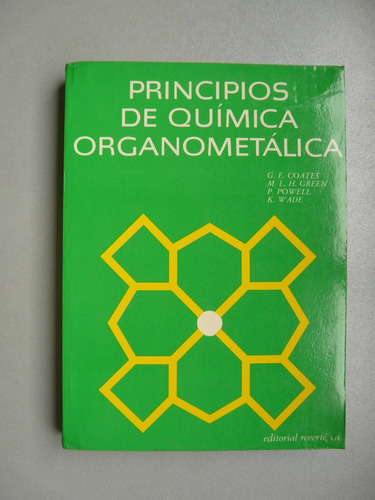 Principios De Química Organometálica- Coates,green Reverte