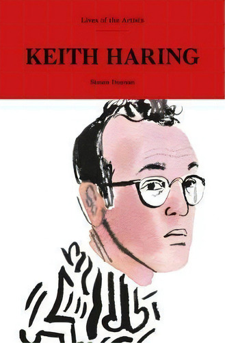Keith Haring, De Simon Doonan. Editorial Laurence King Publishing, Tapa Dura En Inglés
