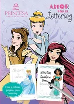 Comprar Disney Princesas. Amor por el lettering, de Disney. Disney Editorial Planeta Infantil México, tapa blanda en español, 2021