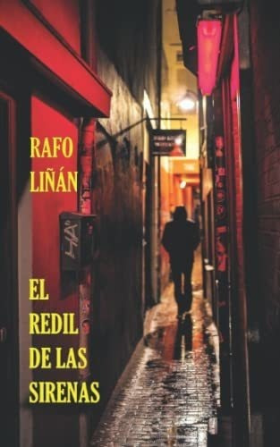 El Redil De Las Sirenas - Liñan, Rafo