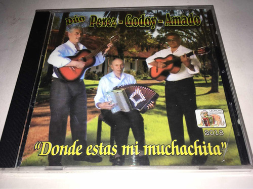 Duo Perez Godoy Amado Donde Estas Mí Muchachita Cd Nuevo  