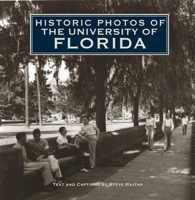 Libro Historic Photos Of The University Of Florida - Stev...