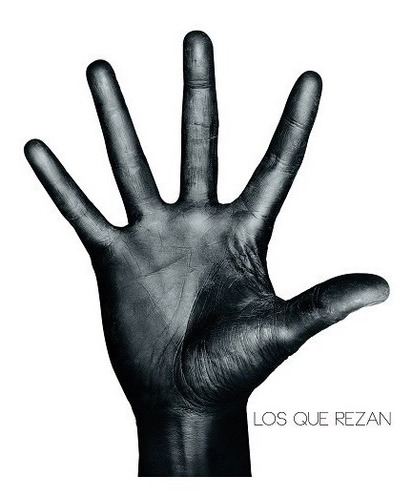 Los Que Rezan - 5 (2013)