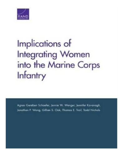 Implications Of Integrating Women Into The Marine Corp. Eb12
