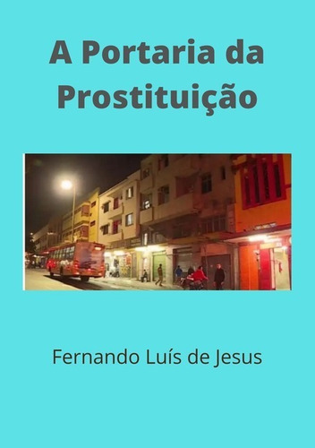 Livro A Portaria Da Prostituição