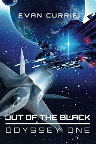 Book : Out Of The Black (odyssey One, 4) - Currie, Evan