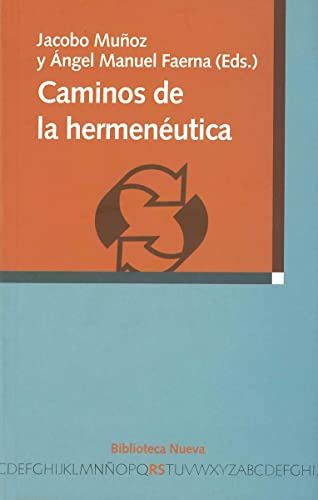 Libro Caminos De La Hermenéutica De Ángel Manuel Faerna, Jac