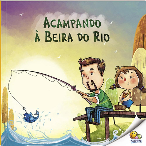 Hora da Leitura! Acampando à Beira do Rio (Nível 2 / Paradidáticos Todolivro), de De, Tapasi. Editora Todolivro Distribuidora Ltda., capa mole em português, 2016