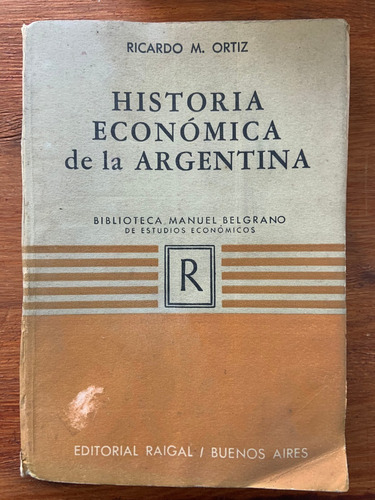 Historia Económica De La Argentina