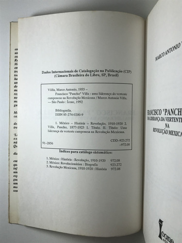 Livro Francisco Pacho Villa Uma Liderança Da Vertente Camponesa Na Revolução Mexicana Marco Antonio Villa - B7