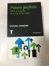 Comprar Futuro Perfecto. Sobre El Progreso En La Era De Las Redes.
