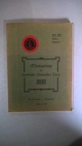Memorias Do Instituto Oswaldo Cruz I - Abril 1909