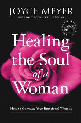 Libro Healing The Soul Of A Woman: How To Overcome Your E...