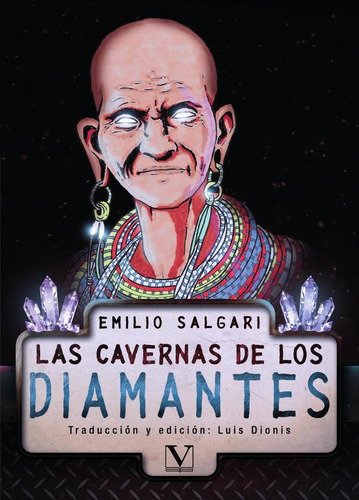 Las Cavernas De Los Diamantes - Emilio Salgari