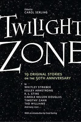 Twilight Zone - Carol Serling (paperback)